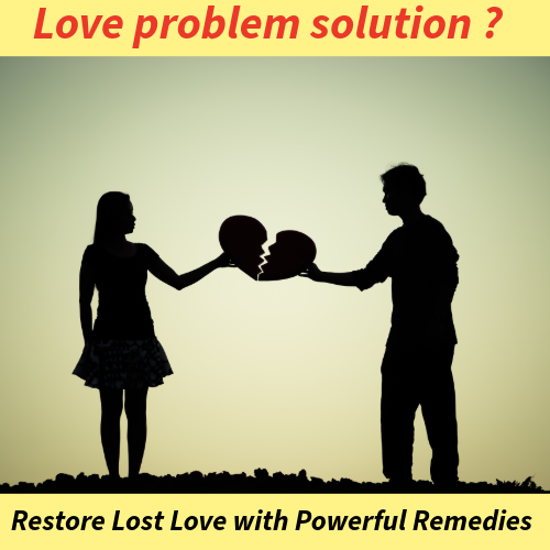 Love problem solution astrologer in Bangalore - restore lost love